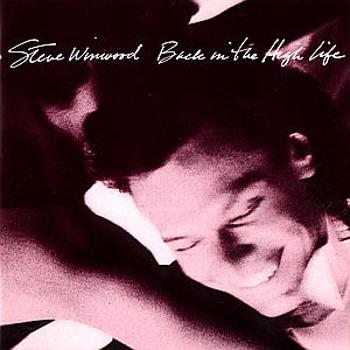 WINWOOD STEVIE - BACK IN THE HIGH LIFE, CD