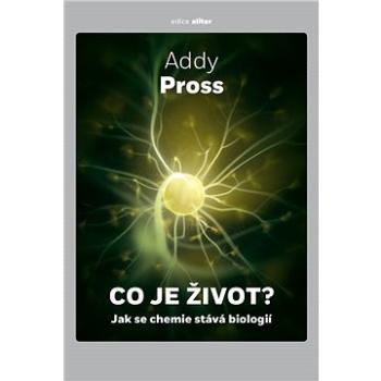 Co je život? (978-80-736-3963-1)