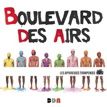 Boulevard Des Airs - Les Appareuses Trompences, CD