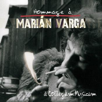 Marián Varga, Marián Varga & Collegium Musicum - Hommage A Marian Varga, CD