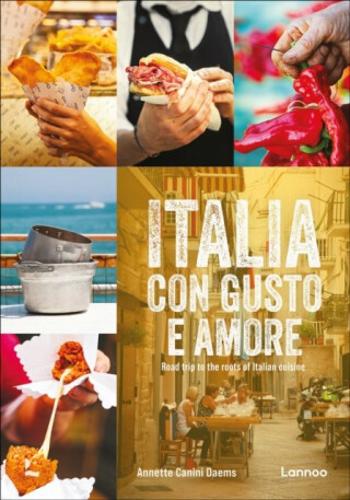 Italia con gusto e amore - Annette Canini Daems