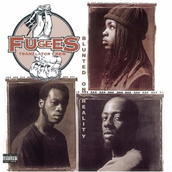 The Fugees - Blunted On Reality (LP)