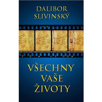 Všechny vaše životy (999-00-017-7493-6)