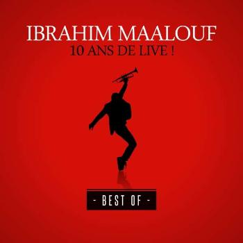 IBRAHIM MAALOUF - 10 ANS DE LIVE, CD