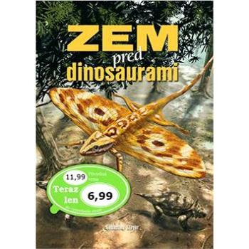 Zem pred dinosaurami (978-80-7451-172-1)