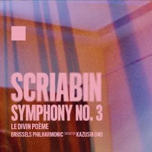 Brussels Philharmonic, ALEXANDER SCRIABIN: SYMPHONY NO. 3, CD