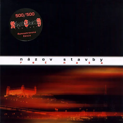 Názov Stavby, Reč Naša (Remastrovaná Edícia 2024) (Numbered), CD