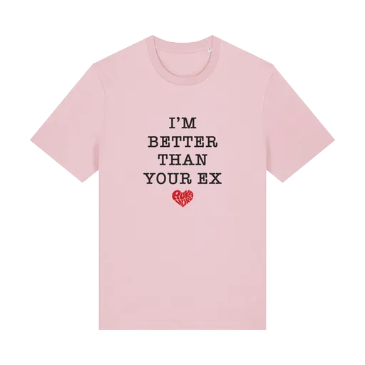 Ruka Hore tričko I'm Better Than Your Ex Cotton Pink S