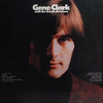 CLARK, GENE - GENE CLARK AND THE GOSDIN BROTHERS, CD