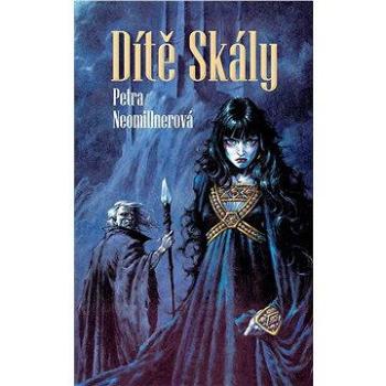 Dítě Skály (978-80-863-0932-3)