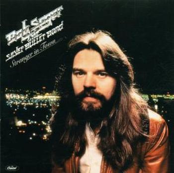 SEGER BOB - STRANGER IN TOWN, CD