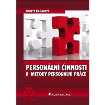 Personální činnosti a metody personální práce (978-80-247-2497-3)