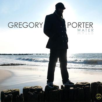 Gregory Porter, Water, CD