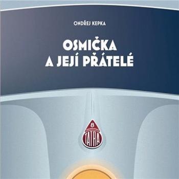 Osmička a její přátelé