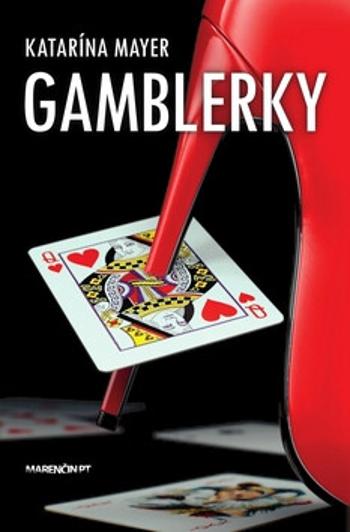 Gamblerky - Katrína Mayer