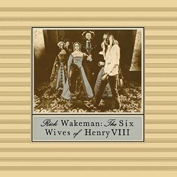 WAKEMAN RICK - THE SIX WIVES OF HENRY, CD