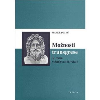 Možnosti transgrese (978-80-725-4610-7)