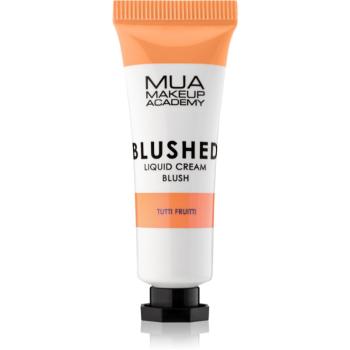 MUA Makeup Academy Blushed Liquid Blusher tekutá lícenka odtieň Tutti Frutti 10 ml