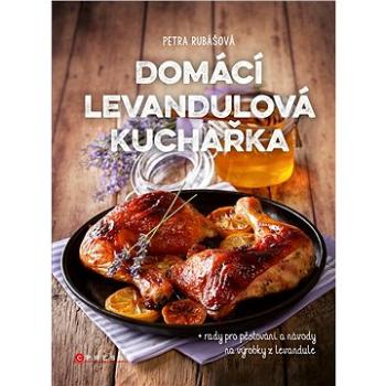 Domácí levandulová kuchařka (978-80-264-2978-4)