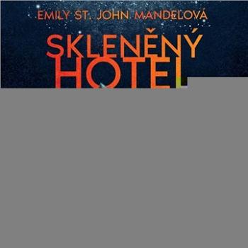 Skleněný hotel