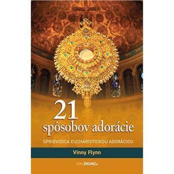 21 spôsobov adorácie (978-80-8211-263-7)