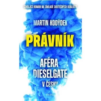 Právník: Aféra Dieselgate v Česku (978-80-242-7693-9)