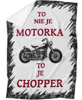 Deka To je Chopper (Podšitie baránkom: ÁNO)