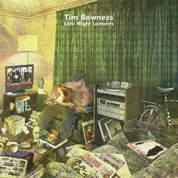 Bowness, Tim - Late Night Laments, CD