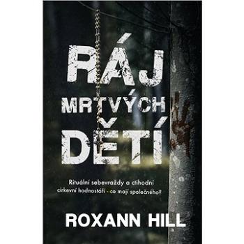 Ráj mrtvých dětí (978-80-758-5128-4)