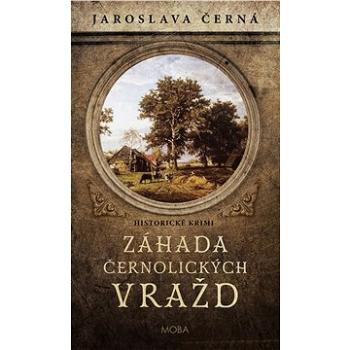 Záhada černolických vražd (978-80-243-9756-6)