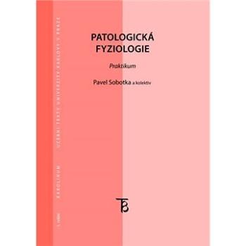 Patologická fyziologie (9788024626512)