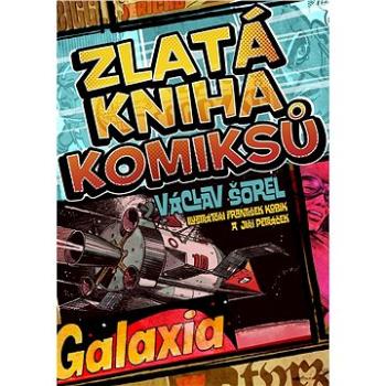 Zlatá kniha komiksů (978-80-738-8589-2)