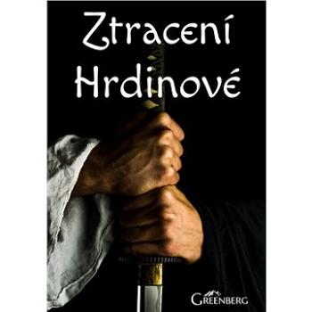 Ztracení Hrdinové (999-00-017-8914-5)