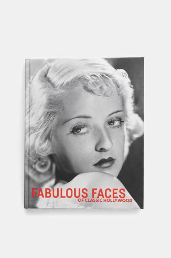 Kniha ACC Art Books Fabulous Faces of Classic Hollywood