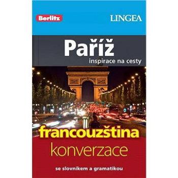 Paříž + česko-francouzská konverzace za výhodnou cenu