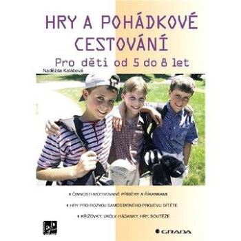 Hry a pohádkové cestování (80-247-1450-7)