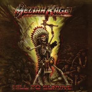 Meliah Rage, KILL TO SURVIVE, CD