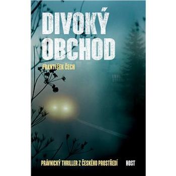 Divoký obchod (978-80-757-7607-5)