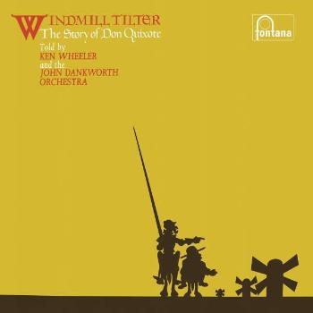 WHEELER KENNY - WINDMILL TILTER (THE STORY OF DON QUIXOTE), Vinyl