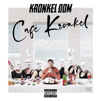 Kronkel Dom - Café Kronkel, CD