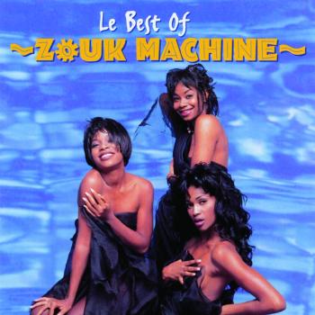 Zouk Machine, Le Best Of, CD