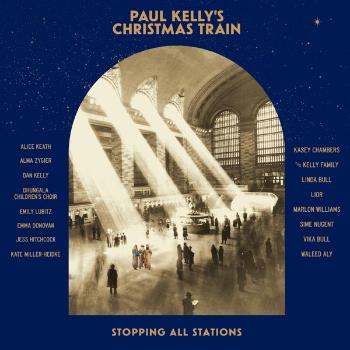 KELLY, PAUL - PAUL KELLY'S CHRISTMAS TRAIN, CD