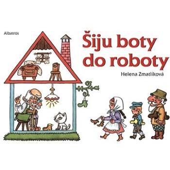 Šiju boty do roboty (978-80-000-3675-5)
