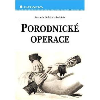 Porodnické operace (978-80-247-0881-2)