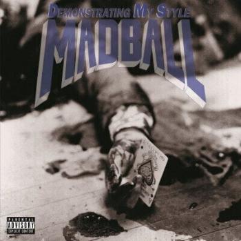 Madball - Demonstrating My Style (High Quality) (Insert) (180 g) (LP)