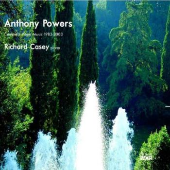 CASEY, RICHARD - ANTHONY POWERS: COMPLETE PIANO MUSIC 1983-2003, CD