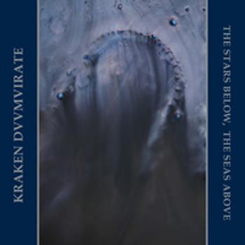 Kraken Duumvirate - Stars Below, the Seas Bove, CD