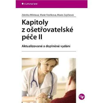 Kapitoly z ošetřovatelské péče II (978-80-247-1443-1)