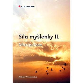 Síla myšlenky II. (978-80-247-4052-2)