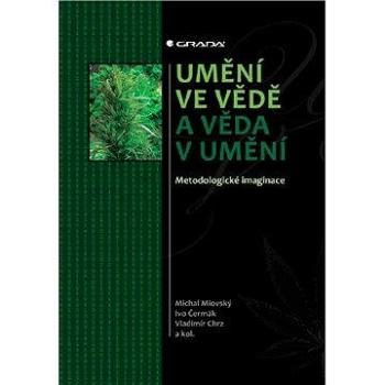 Umění ve vědě a věda v umění (978-80-247-1707-4)